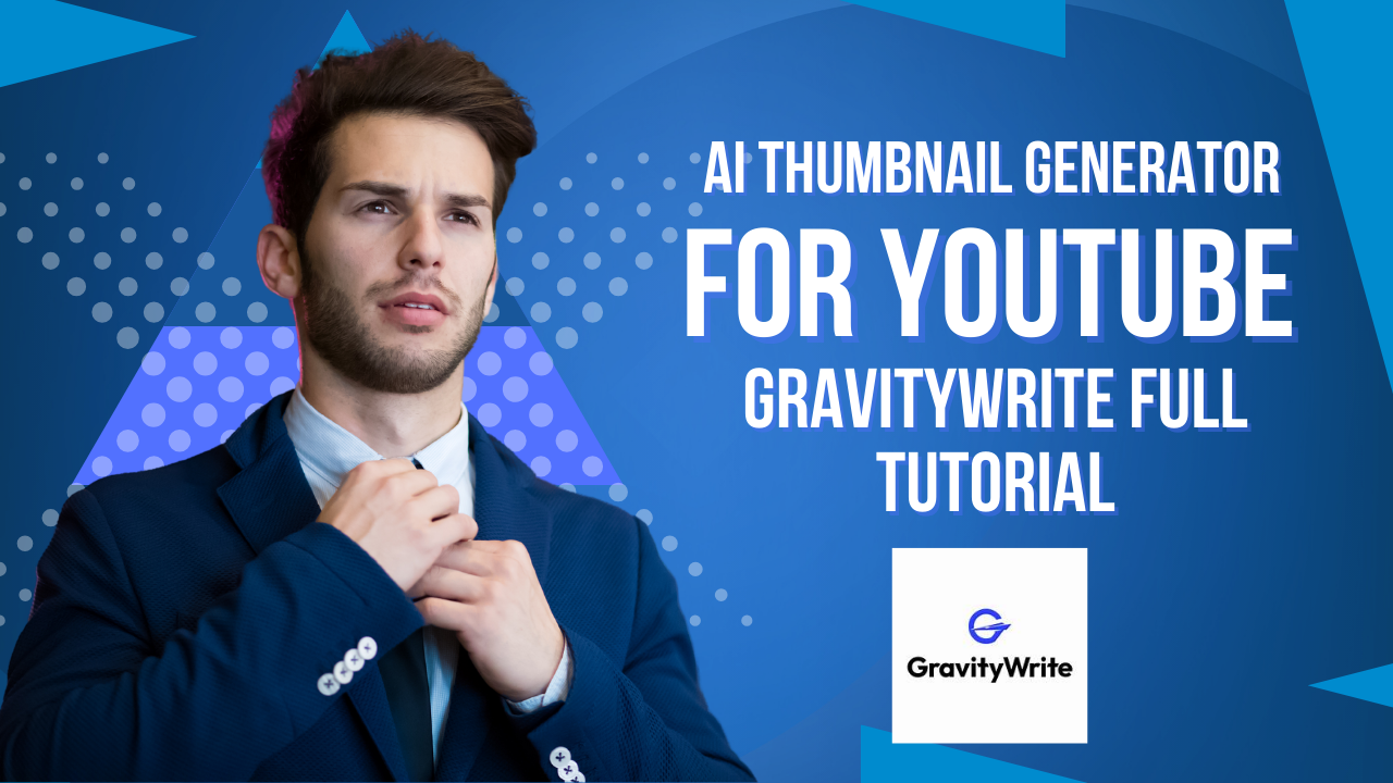 AI Thumbnail Generator for YouTube 🔥 GravityWrite Full Tutorial